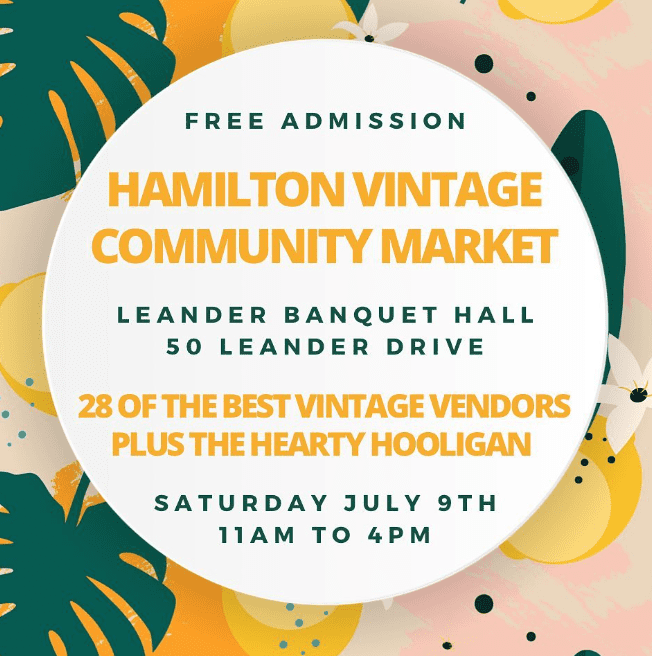 The Hamilton Vintage Community promotional poster for the July Market. 