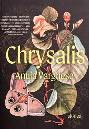 Chrysalis Anuja Varghese books fiction Hamilton writers authors